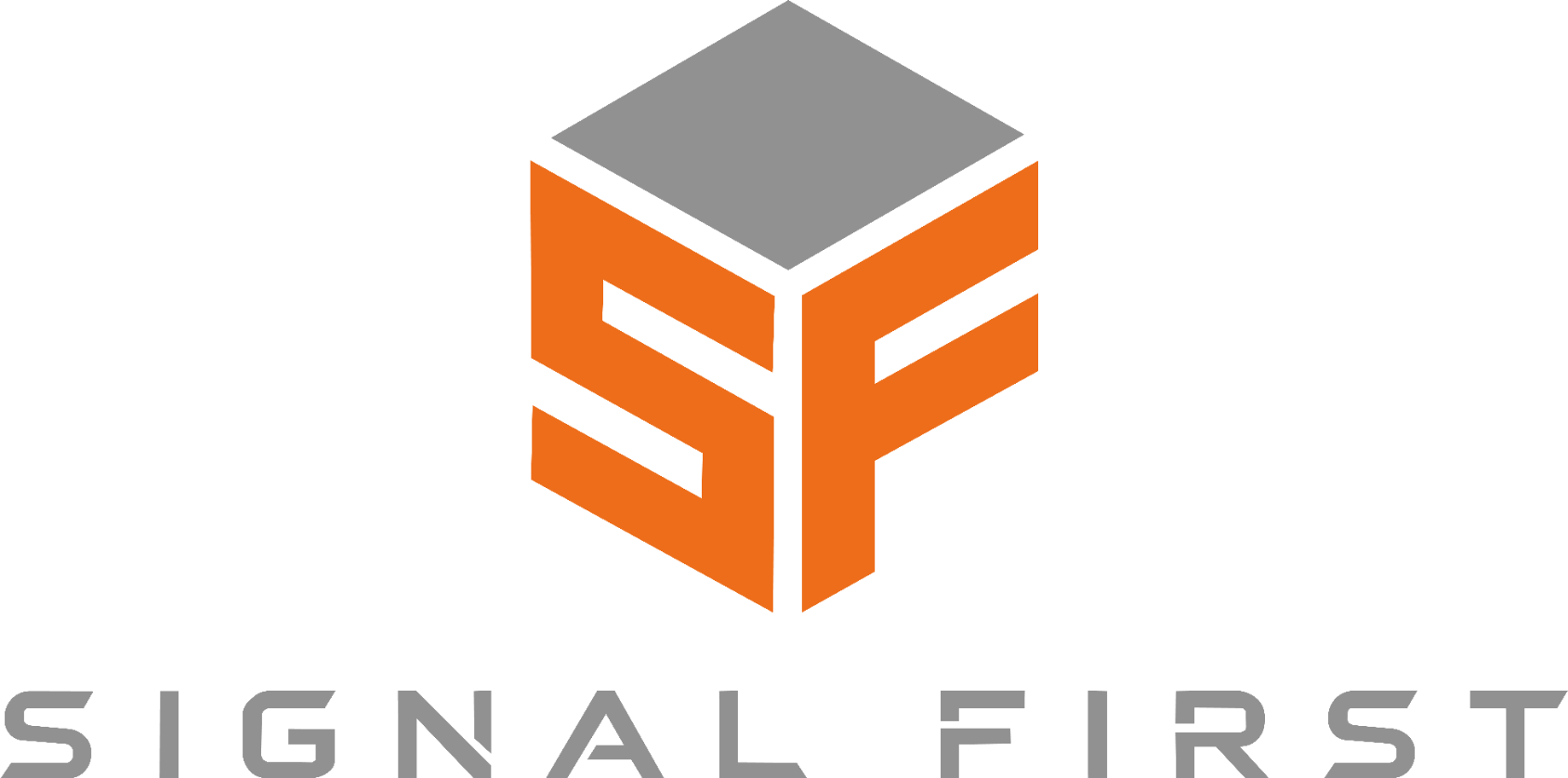SIGNAL FIRST